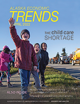 Click to read April 2022 Alaska Economic Trends